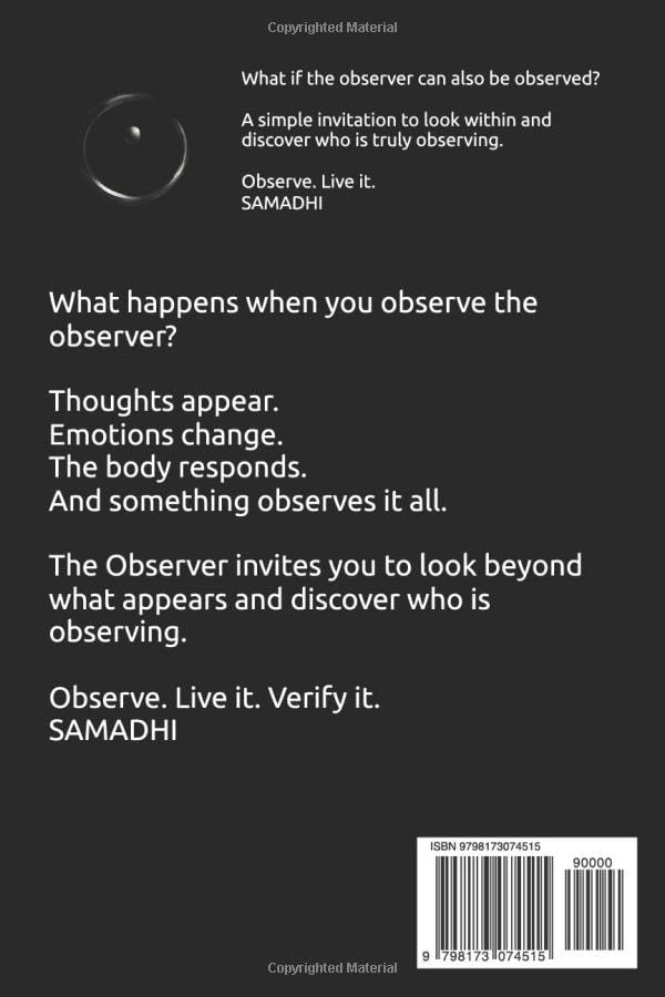 THE OBSERVER: An Experience to Discover Who Observes SAMADHI